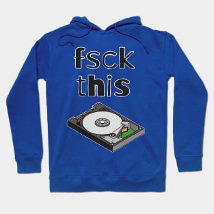 fsck this Hoodie